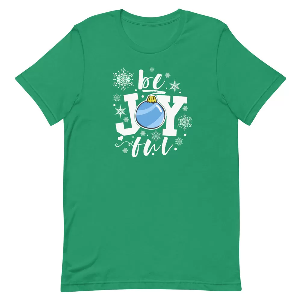 be Joyful Ornament Snowflakes T-Shirt