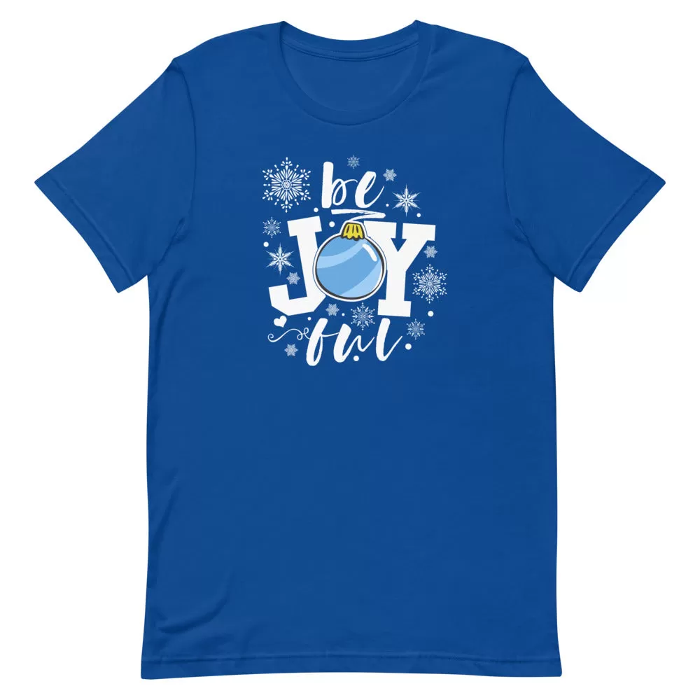 be Joyful Ornament Snowflakes T-Shirt