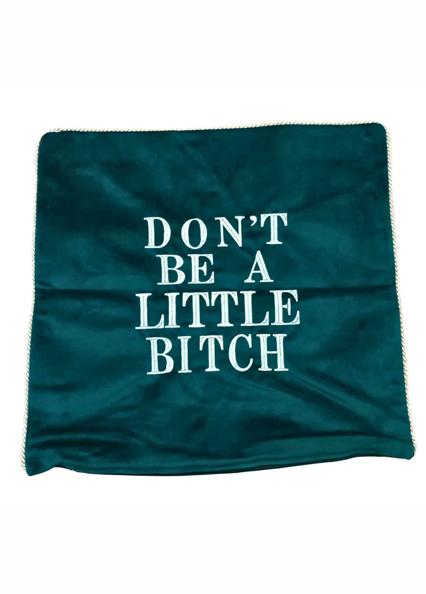 Don't Be A Little Bitch Velvet Pillow Cover