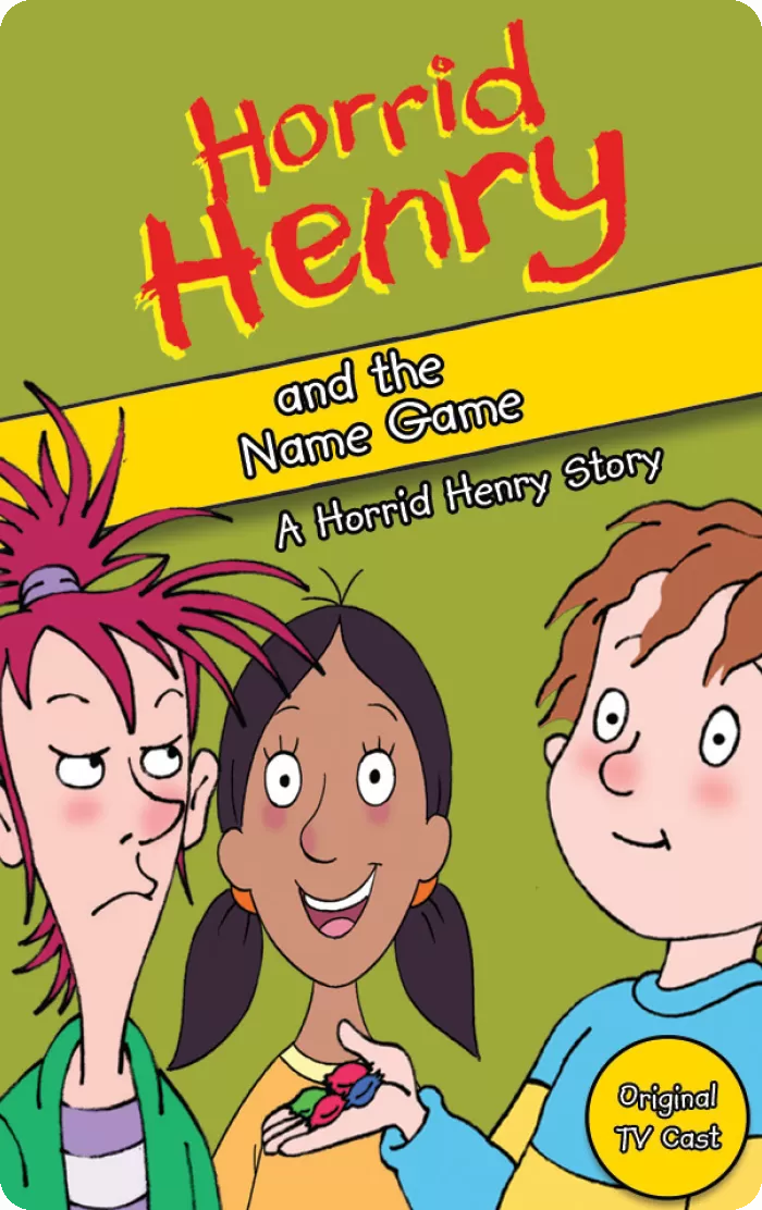 Horrid Henry and the Name Game