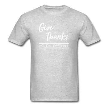 "Give Thanks For Science" - Men's T-Shirt